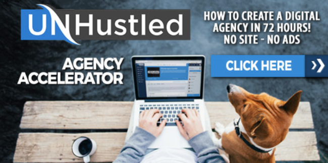 unhustled ageny accelerator review