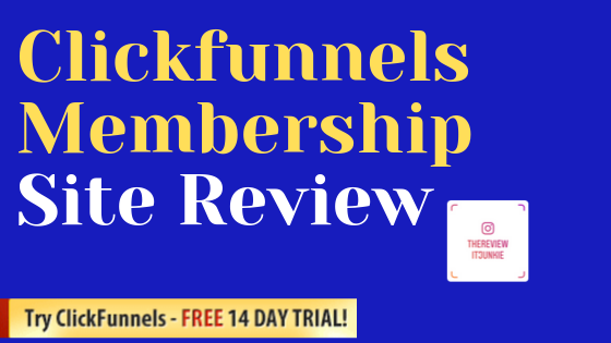 clickfunnels membership site review